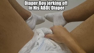 Diaper Boy jerking off In His ABDL Diaper